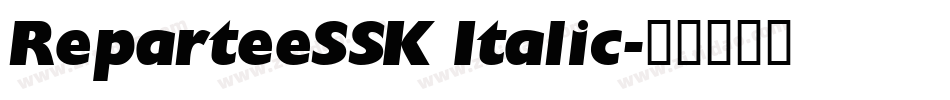 ReparteeSSK Italic字体转换